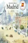 Así Era La Vida En Madrid