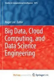 Big Data, Cloud Computing, and Data Science Engineering