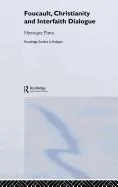 Foucault, Christianity and Interfaith Dialogue