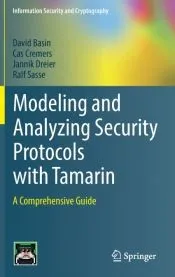 Modeling and Analyzing Security Protocols with Tamarin