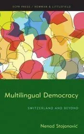 Multilingual Democracy: Switzerland and Beyond