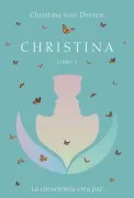 Christina Libro 3: La Consciencia Crea Paz