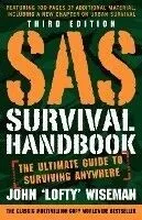 SAS Survival Handbook, Third Edition: The Ultimate Guide to Surviving Anywhere