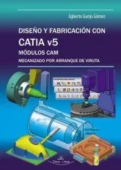 Diseño y fabricación con CATIA v5