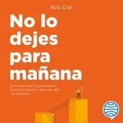 No Lo Dejes Para Mañana