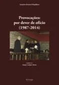 Provocaç es: por dever de ofício (1987-2014)