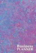 Business Planner: 6' X 9' Planner, Organizer and Detailed Record-Keeper - Blue and Pink Pattern