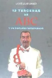 TRECE TERCERAS DE ABC Y UN DISCURSO IMPROVISADO