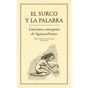 El Surco Y La Palabra
