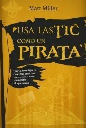 Usa las TIC como un pirata