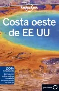 Costa Oeste De Ee.uu. 2018 (Lonely Planet) 1ª Ed.