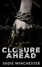 Layne Closure Ahead