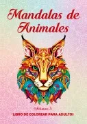 Mandalas De Animales. Volumen 5