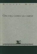 Oscura Como La Carne
