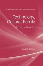Technology, Culture, Family