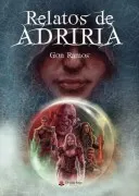 Relatos De Adriria