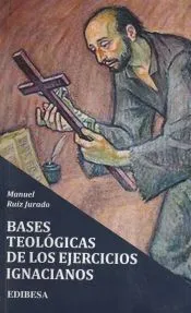 Bases teológicas de los ejercicios ignacianos