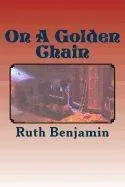 On a Golden Chain