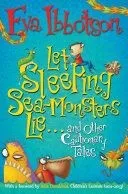 Let Sleeping Sea Monsters Lie