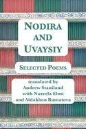Nodira And Uvaysiy: Selected Poems