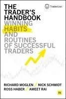 The Trader's Handbook: Winning Habits and Routines of Successful Traders