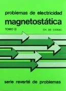Magnetostatica (Problemas De Electricidad; Ii)
