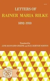 Letters of Rainer Maria Rilke, 1892-1910