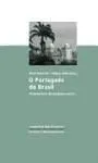 O Português do Brasil. Perspectivas da pesquisa atual