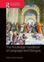 The Routledge Handbook of Language and Dialogue: Convergence, Divergence and Beyond in Turkey