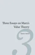 Three Essays on Marx S Value Theory