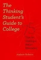 Thinking Student's Guide to College