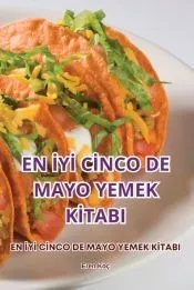 EN İYİ CİNCO DE MAYO YEMEK KİTABI