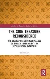 The Sion Treasure Reconsidered