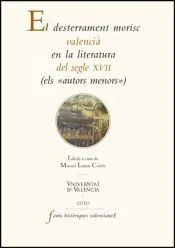 El desterrament morisc valencià en la literatura del segle XVII