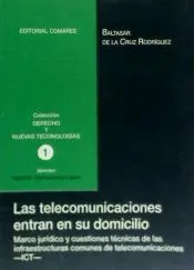 LAS TELECOMUNICACIONES ENTRAN EN SU DOMICILIO