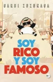 Soy rico y soy famoso