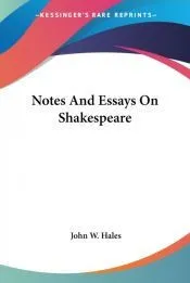 Notes and Essays on Shakespeare