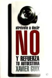 Atrévete a decir no