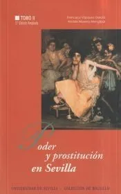 Poder y prostitución en Sevilla: (siglos XIV-XX)
