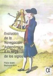 EVOLUCION DE LA NAVEGACION MARITIMA ASTRONOMICA A
