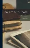 Smiles And Tears: Fugitive Pieces