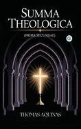 Summa Theologica (Prima Secundae)