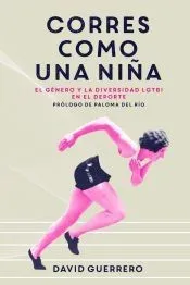 Corres como una ni?a
