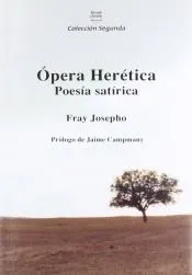 Ópera herética. Poesía satírica