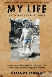 My Life (with a nod to Billy Joel)