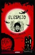 El Club De Las Pesadillas 2. El Espejo