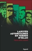 Laïcites Autoritaires En Terres D Islam