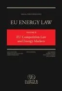 Eu Energy Law Volume II, Eu Competition Law and Energy Markets