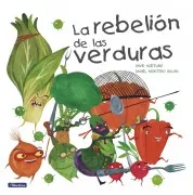 La Rebelión De Las Verduras