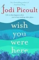 WISH YOU WERE HERE